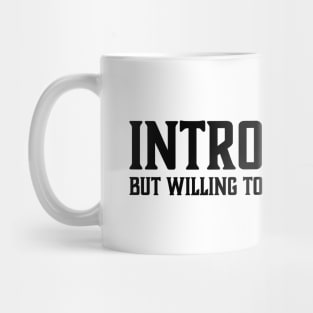 Introverted but willing to discuss skinscare Funny sayings Mug